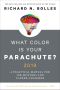 What Color Is Your Parachute? 2019, A Practical Manual for Job-Hunters and Career-Changers