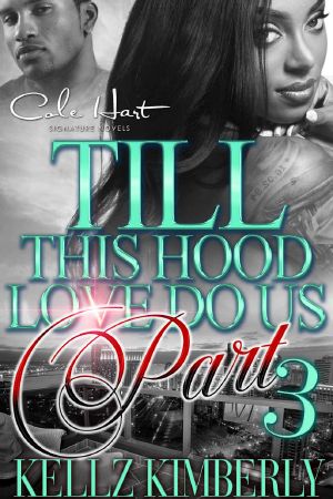 Till This Hood Love Do Us Part 3 · An Urban Romance Finale