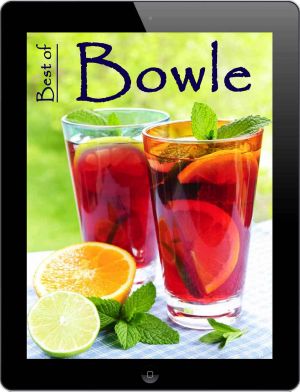 Best of Bowle · 10 prickelnde Rezepte