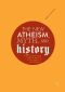 The New Atheism, Myth, and History · the Black Legends of Contemporary Anti-Religion