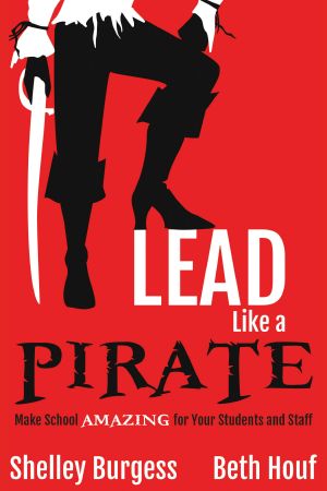 Lead Like a Pirate