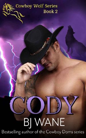 Cody (Cowboy Wolf Book 2)