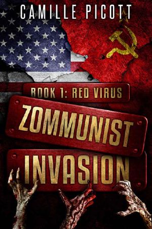 Zommunist Invasion | Book 1 | Red Virus