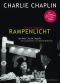 Footlights · Rampenlicht · Die Welt Charlie Chaplins