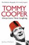 Tommy Cooper · Always Leave Them Laughing