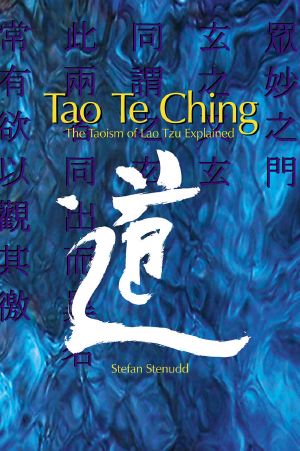 Tao Te Ching · The Taoism of Lao Tzu Explained