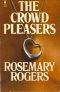 Microsoft Word - Rogers, Rosemary - the Crowd Pleasers