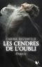 Les Cendres De L’oubli