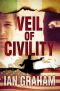 Veil of Civility · A Black Shuck Thriller (Declan McIver Series)