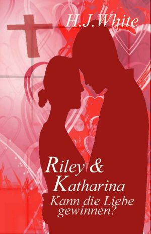 Riley & Katharina · Kann die Liebe gewinnen?