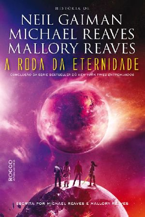 A roda da eternidade (EntreMundos Livro 3)