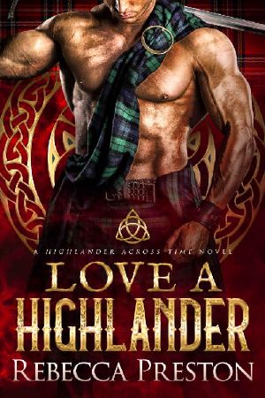 Love a Highlander · A Scottish Time Travel Romance (A Highlander Across Time Book 1)