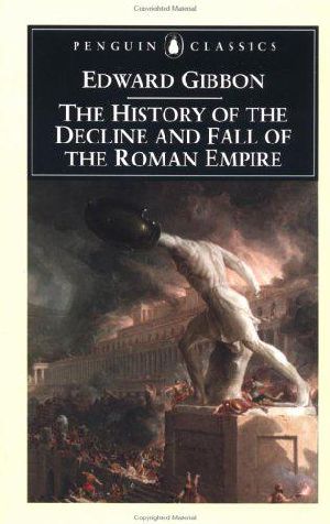 The History of the Decline and Fall of the Roman Empire, 6 Volumes