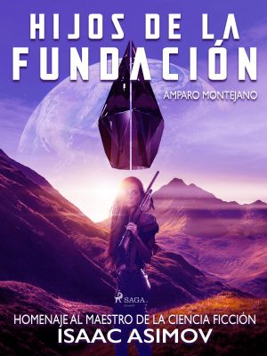 Hijos de la fundación. Homenaje al maestro de la ciencia ficción Isaac Asimov