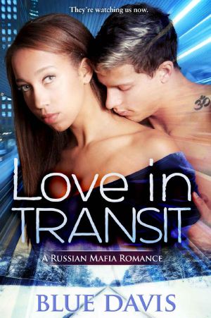 Love In Transit · An Interracial Russian Mafia Romance