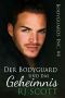 Der Bodyguard und das Geheimnis (German Edition)