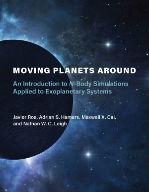 Moving Planets Around, An Introduction to N-Body Simulations Applied to Exoplanetary Systems