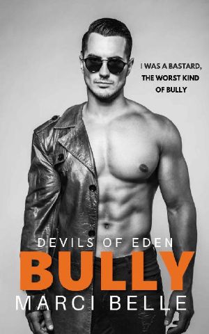 Bully (Devils of Eden Book 1)