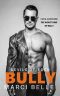 Bully (Devils of Eden Book 1)