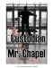 The Custodian and Mr. Chapel