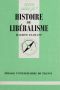 Histoire Du Libéralisme (Que Sais-Je ?)