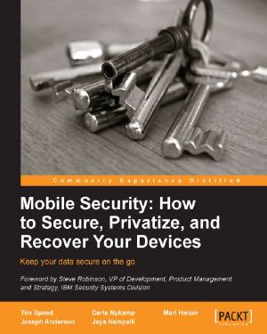 Mobile Security · How to Secure, Privatize, and Recover Your Devices