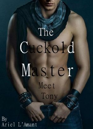 The Cuckold Master · Meet Tony