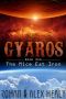 Gyaros Book One · the Mice Eat Iron (YA 17+ Sci Fi Adventure)