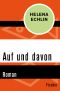 Auf und davon, Roman