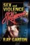 Sex and Violence in Hollywood