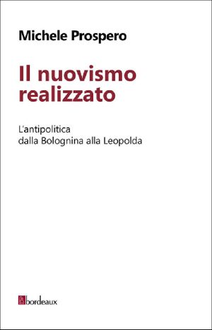 Il nuovismo realizzato