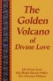 The Golden Volcano of Divine Love