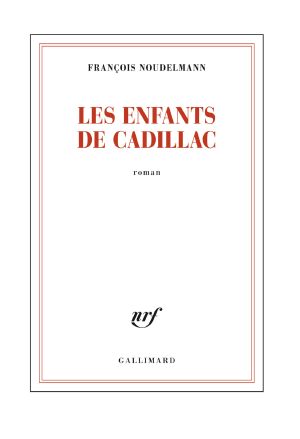 Les enfants de Cadillac