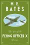 The Complete Flying Officer X Stories