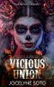 Vicious Union : A Cartel Romance (Flor de Muertos Series Book 1)