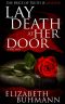 Lay Death at Her Door