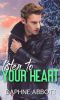 Listen to Your Heart: A Second Chance Road Trip Romance (Eagle Creek Book 3)