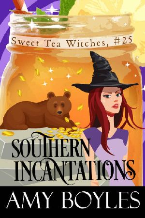 Southern Incantations (Sweet Tea Witch Mysteries Book 25)