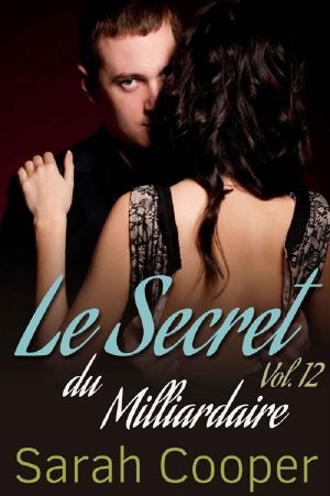 Le Secret du Milliardaire, vol. 12 (Mâle Alpha)