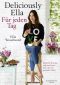 Deliciously Ella für jeden Tag