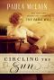 Circling the Sun · A Novel