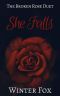 She Falls · A Dark Paranormal Romance (Broken Rose Duet Book 1)