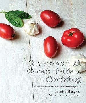 The Secret of Great Italian Cooking