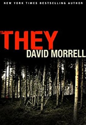 They (The David Morrell Short Fiction Collection #1)