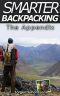 Smarter Backpacking - the Appendix · the Illustrated Companion to Smarter Backpacking on Lightweight Trekking and Ultralight Hiking Techniques