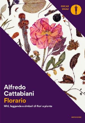 Florario · Miti, Leggende E Simboli Di Fiori E Piante