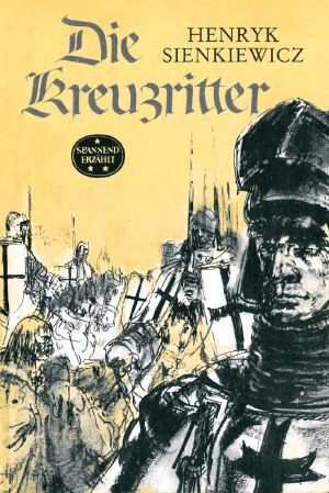 Spannend erzählt 62 - Die Kreuzritter