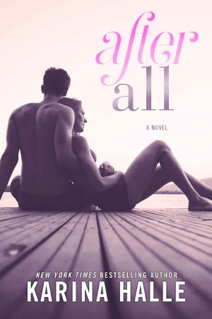 After All · A Hate to Love Standalone Romance