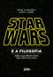 Star Wars E a Filosofia