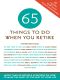 65 Things to Do When You Retire